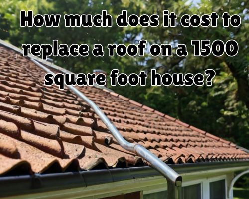 a 1500 sq ft house under roofing