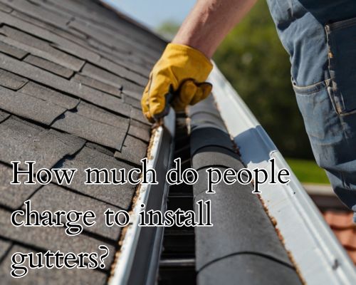 a good roof gutter installation work